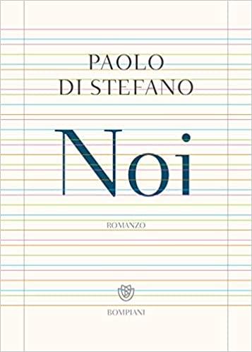 Festival del Libro: “NOI” di Paolo Di Stefano