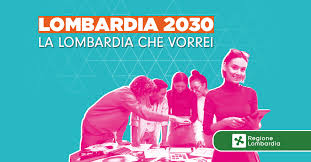 Lombardia 2030: la Lombardia che vorrei