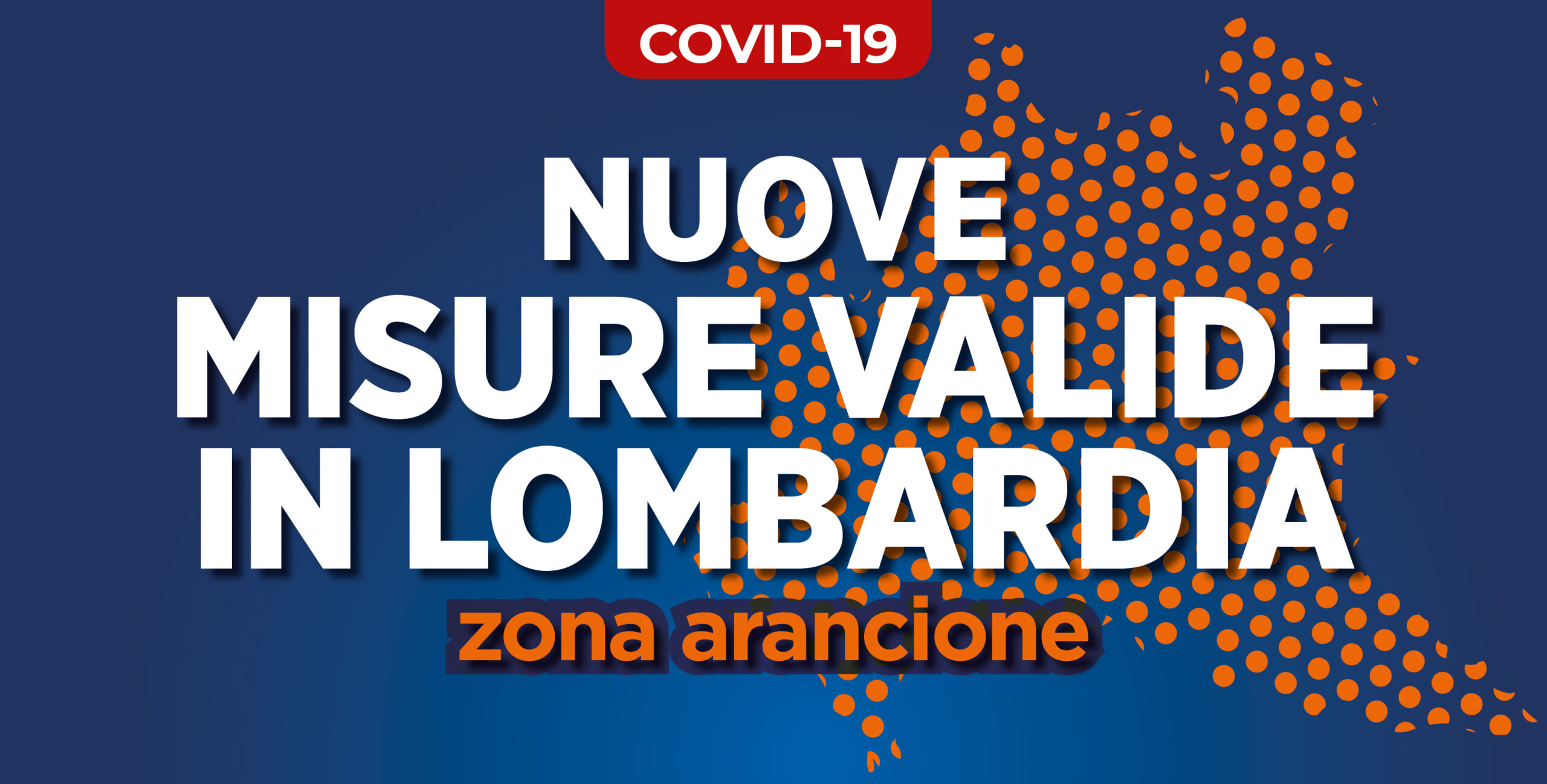 Lombardia zona arancione fino al 15 gennaio