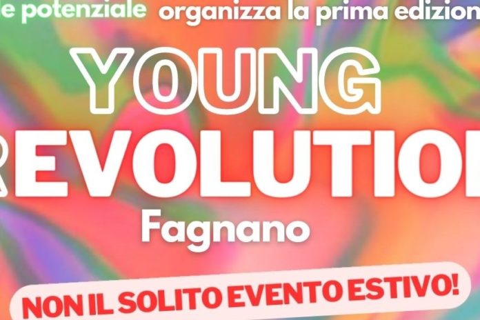 Young Revolution Fagnano – Non il solito evento estivo!